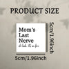 Product size guide showing the dimensions of a Mom's Last Nerve or look it's on fire label.