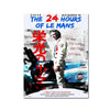 A poster for Steve McQueen in The 24 Hours of Le Mans featuring a black and white image.