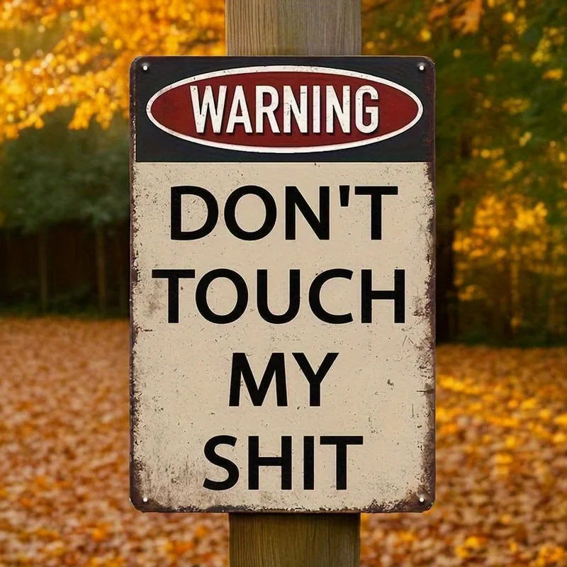 Vintage 'Don't Touch' Warning Metal Tin Sign – Retro Industrial Decor