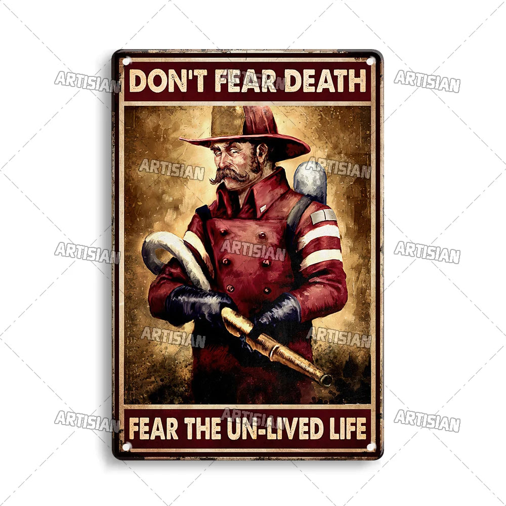 Vintage metal sign featuring a portrait of a rugged man with a hat and beard, with text that reads Don't Fear Death and Fear 