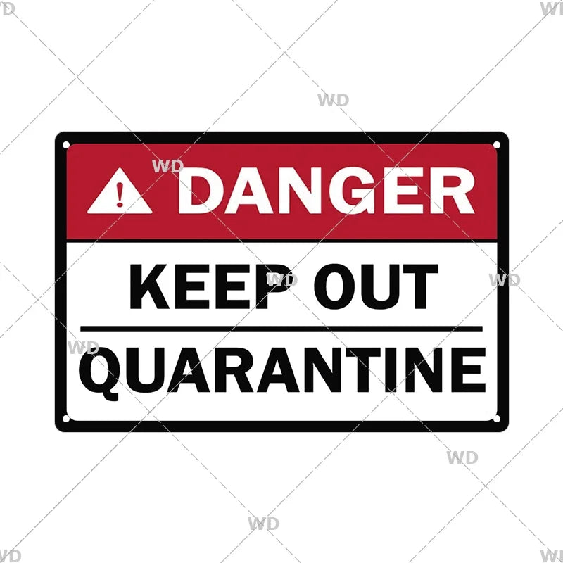 A vintage red and white warning sign with the text DANGER KEEP OUT QUARANTINE on a black background.