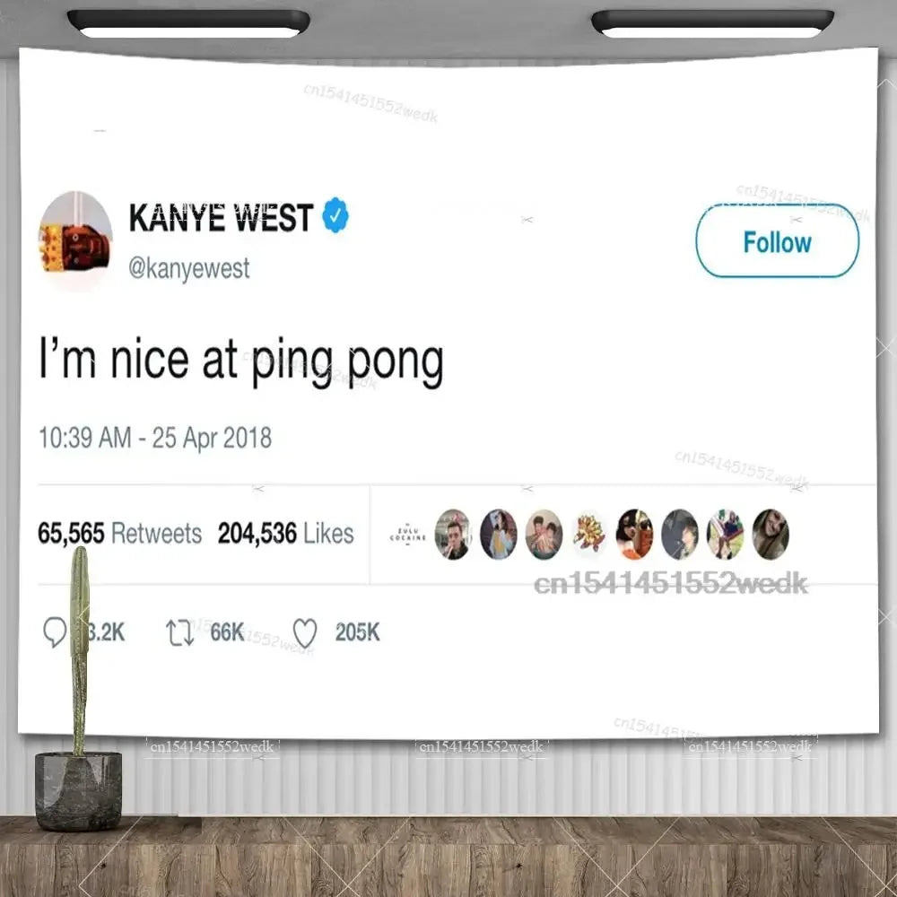 A social media post featuring Kanye West's account with the caption I'm nice at ping pong and engagement metrics.