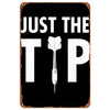 A vintage metal sign with white text that reads JUST THE TIP and features an illustration of a golf tee.
