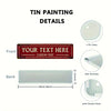 Details of a tin painting sign showing the front with custom text and the back with dimensions and corner details.