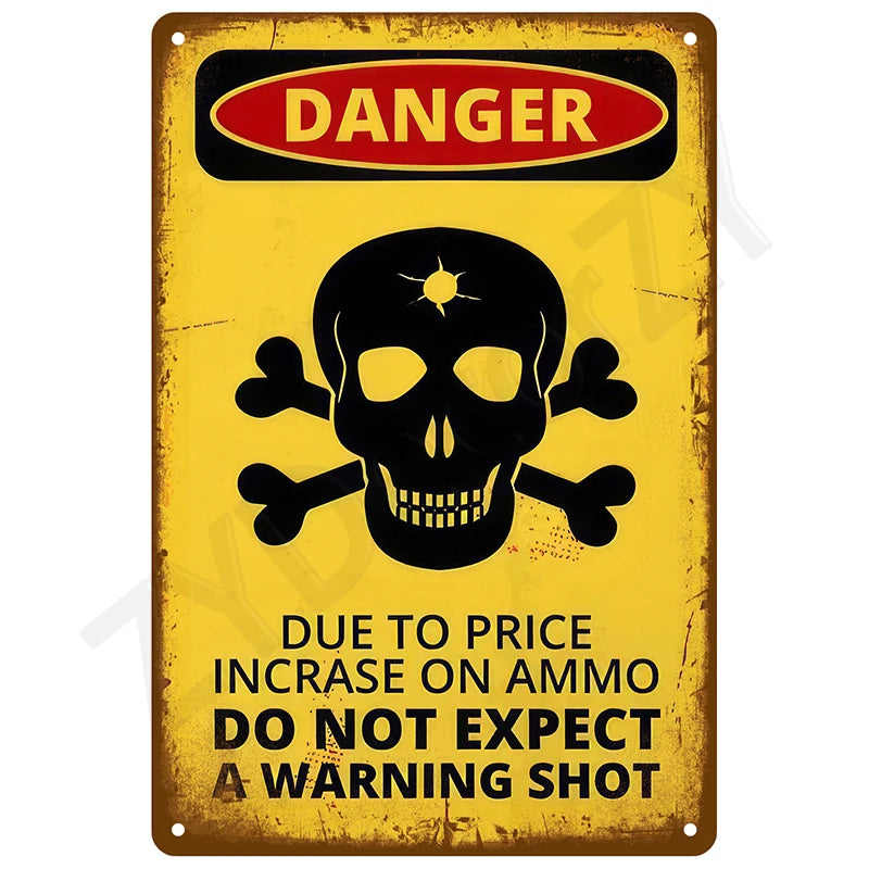 A vintage yellow tin sign with a black skull and crossbones symbol and text warning against a warning shot due to price incre