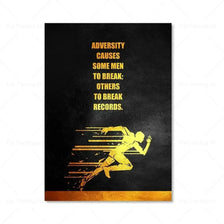Black canvas wall art with gold text that reads Adversity causes some men to break others to break records.