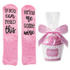 Pink plush slipper socks with funny wine quotes If you can read this Bring me some wine