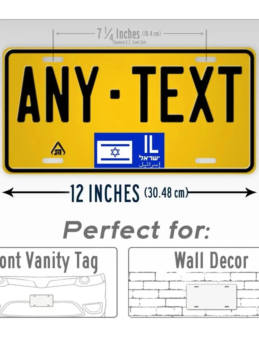 A yellow license plate sign with black text and an Israeli flag emblem, measuring 12 inches long.