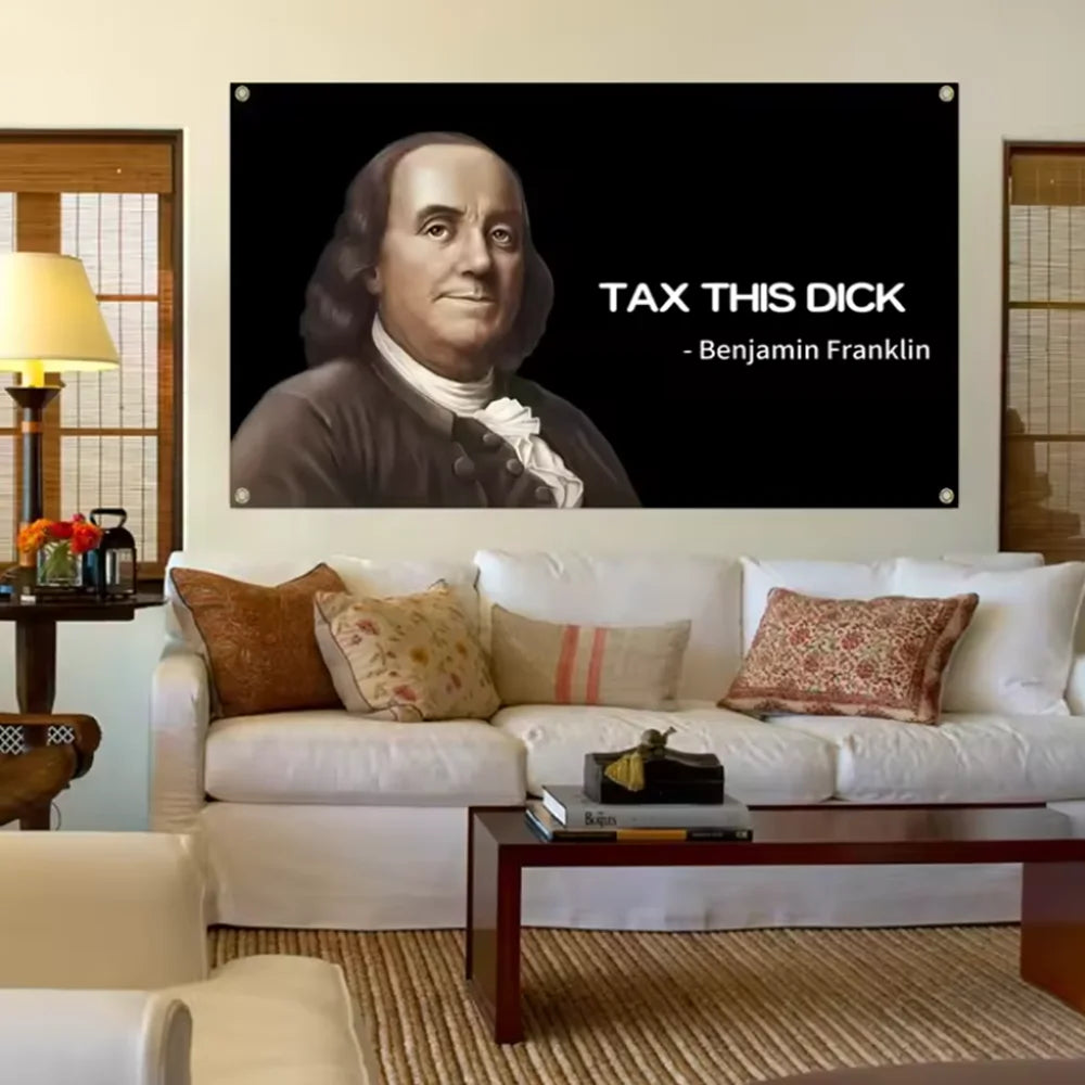 Impression encadrée d'un portrait de Benjamin Franklin avec le texte TAX THIS DICK.