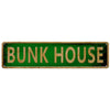 A rectangular green metal tin sign with the words BUNK HOUSE in gold lettering.