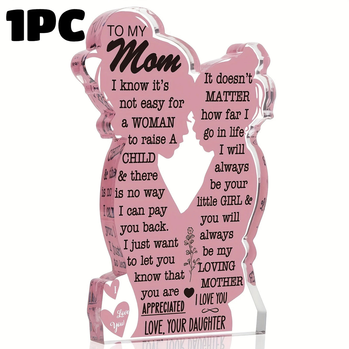A pink acrylic plaque shaped like a woman's silhouette with text for a mother