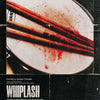 Poster for the movie Whiplash featuring a close-up of a drum kit with blood splatter.