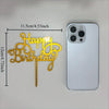 Gold acrylic happy birthday topper with a stick and a measurement guide