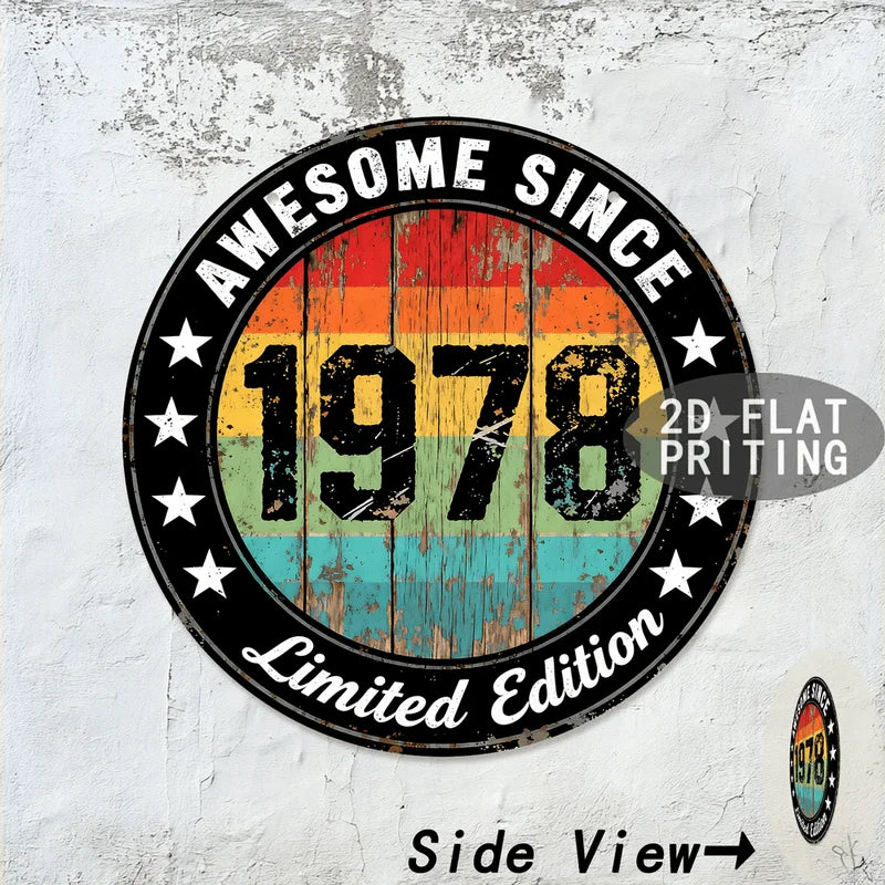 Vintage metal wall sign with the text AWESOME SINCE 1978 Limited Edition on a distressed wooden background.