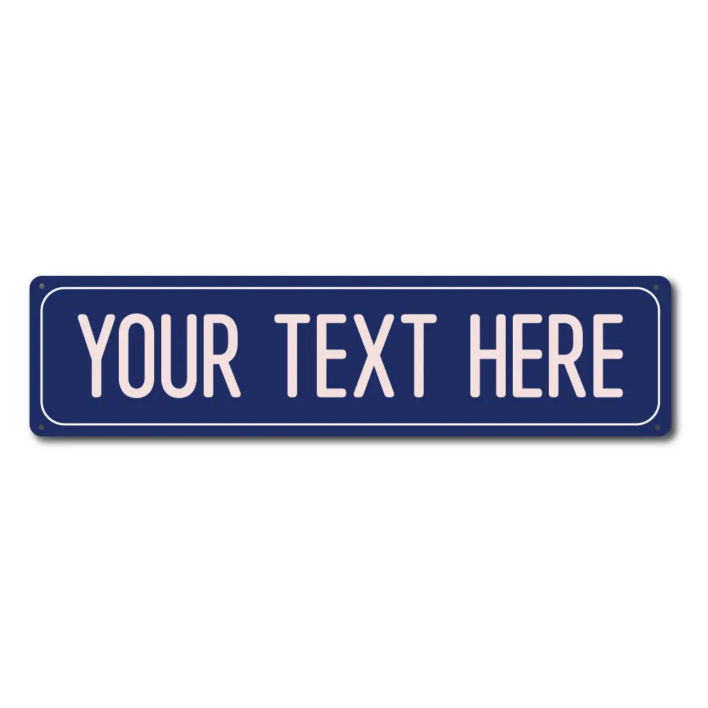 A dark blue rectangular metal street sign with the text YOUR TEXT HERE engraved on it.
