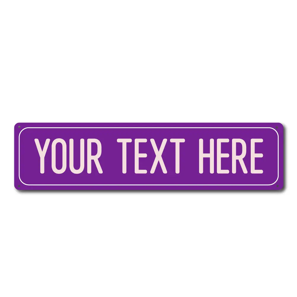 A purple rectangular sign with white text that reads Your Text Here.