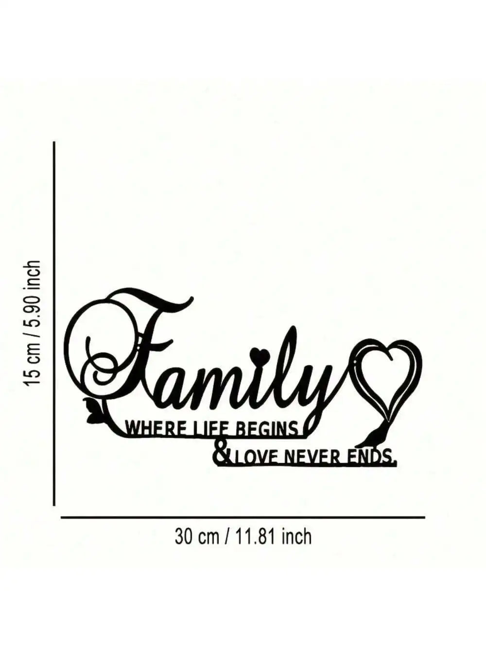 Black metal wall decor featuring the text Family where life begins and love never ends