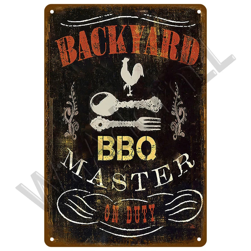 A dark metal tin sign with distressed text reading BACKYARD BBQ MASTER ON DUTY and featuring silhouette icons of a rooster, k