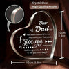 A clear acrylic heart plaque engraved with the message I love you dear dad and grateful for you every day