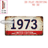 A distressed vintage metal tin sign with the year 1973 printed on it, featuring a limited edition design.