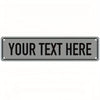 A rectangular gray aluminum metal sign with the text YOUR TEXT HERE engraved on it.