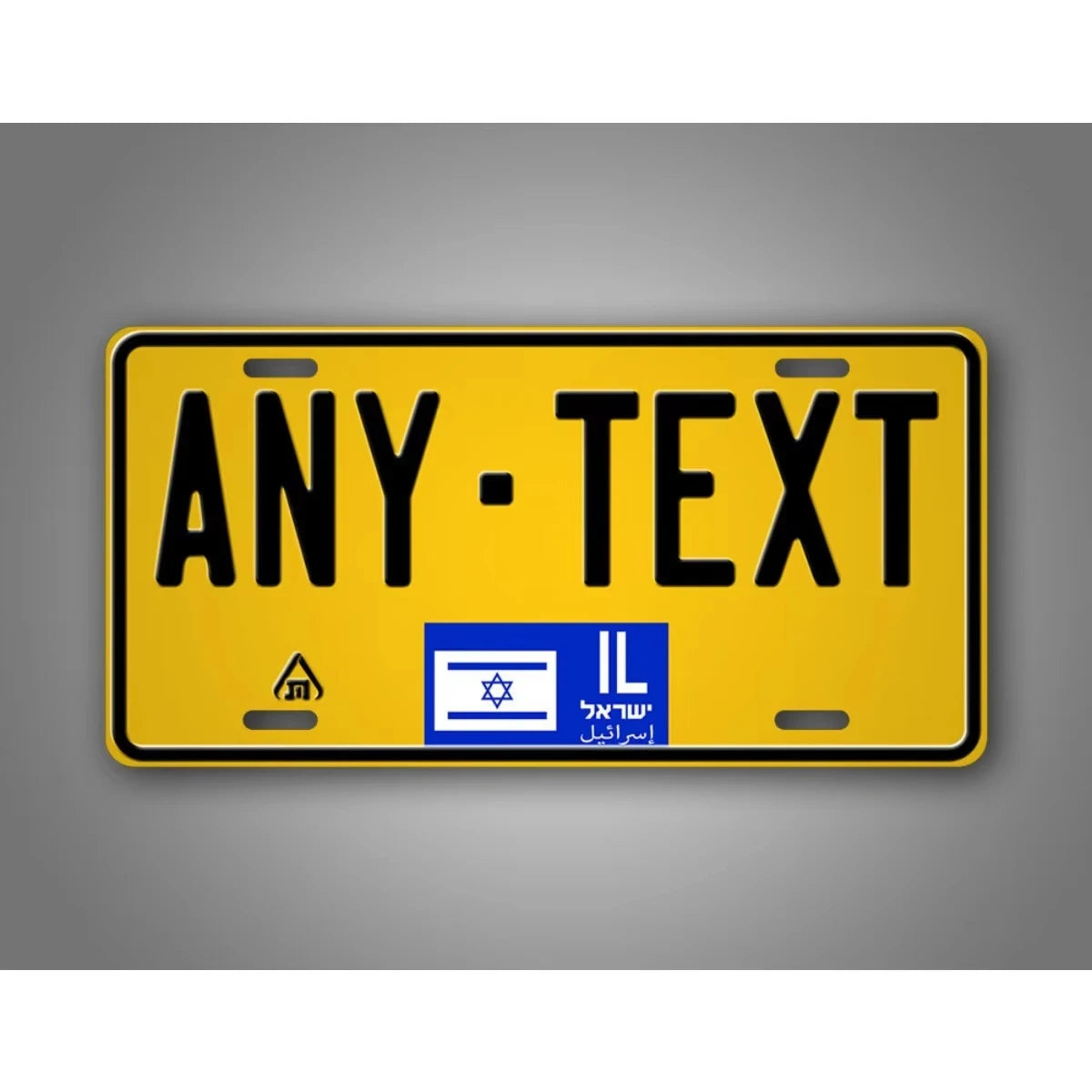 A yellow license plate with black text reading ANY TEXT and the flag of Israel.