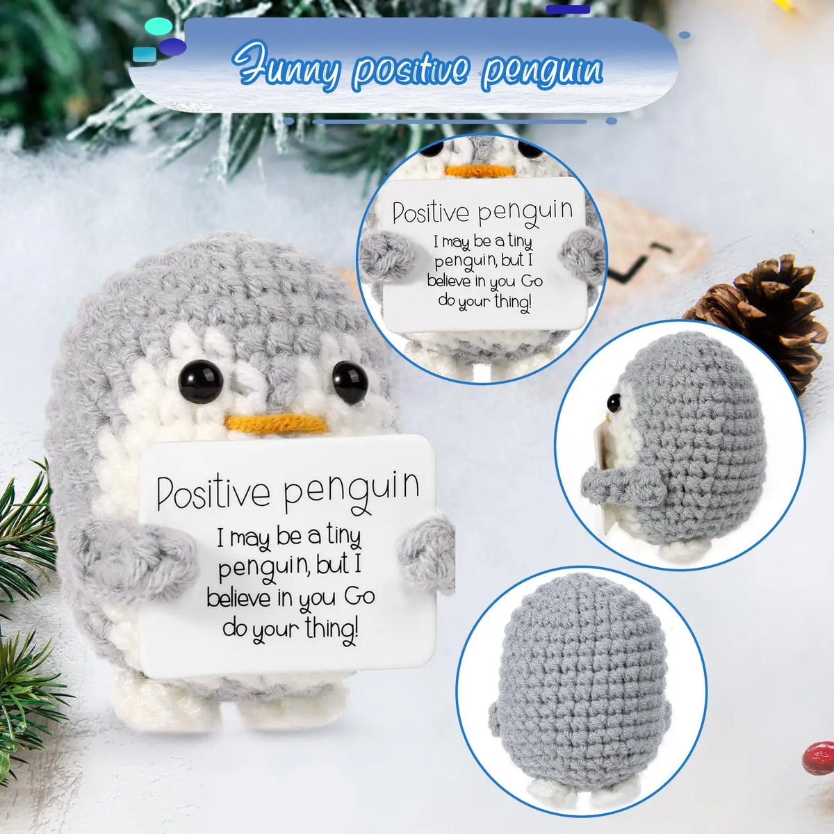 A gray and white crocheted penguin plush toy with an encouraging card, featuring text about positive penguins.