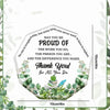 An acrylic thank you keepsake with an inspirational message thanking someone for their work and difference, surrounded by gre