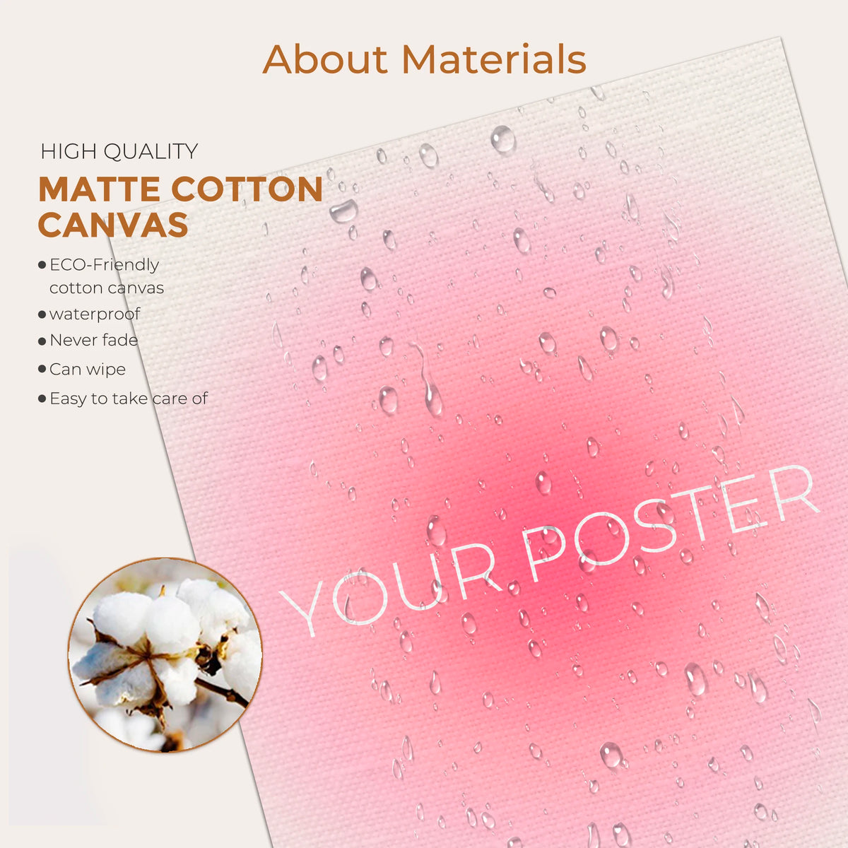 A close-up of a pink matte cotton canvas poster with water droplets and the text Your Poster.
