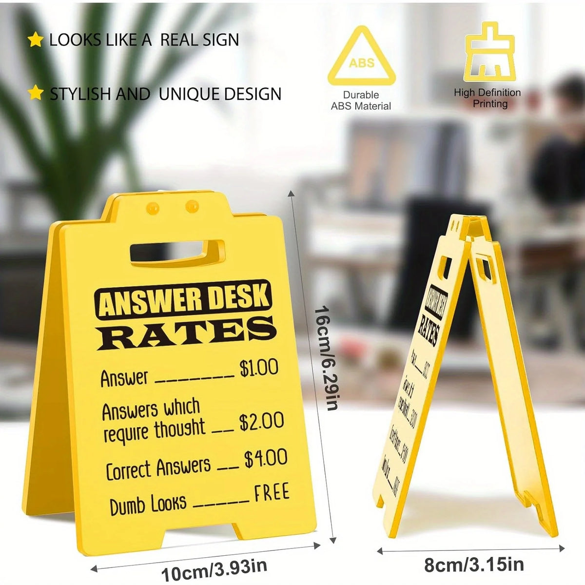 Yellow desk sign with sarcastic answer rates listing $1.00, $2.00, and $4.00 for correct answers.
