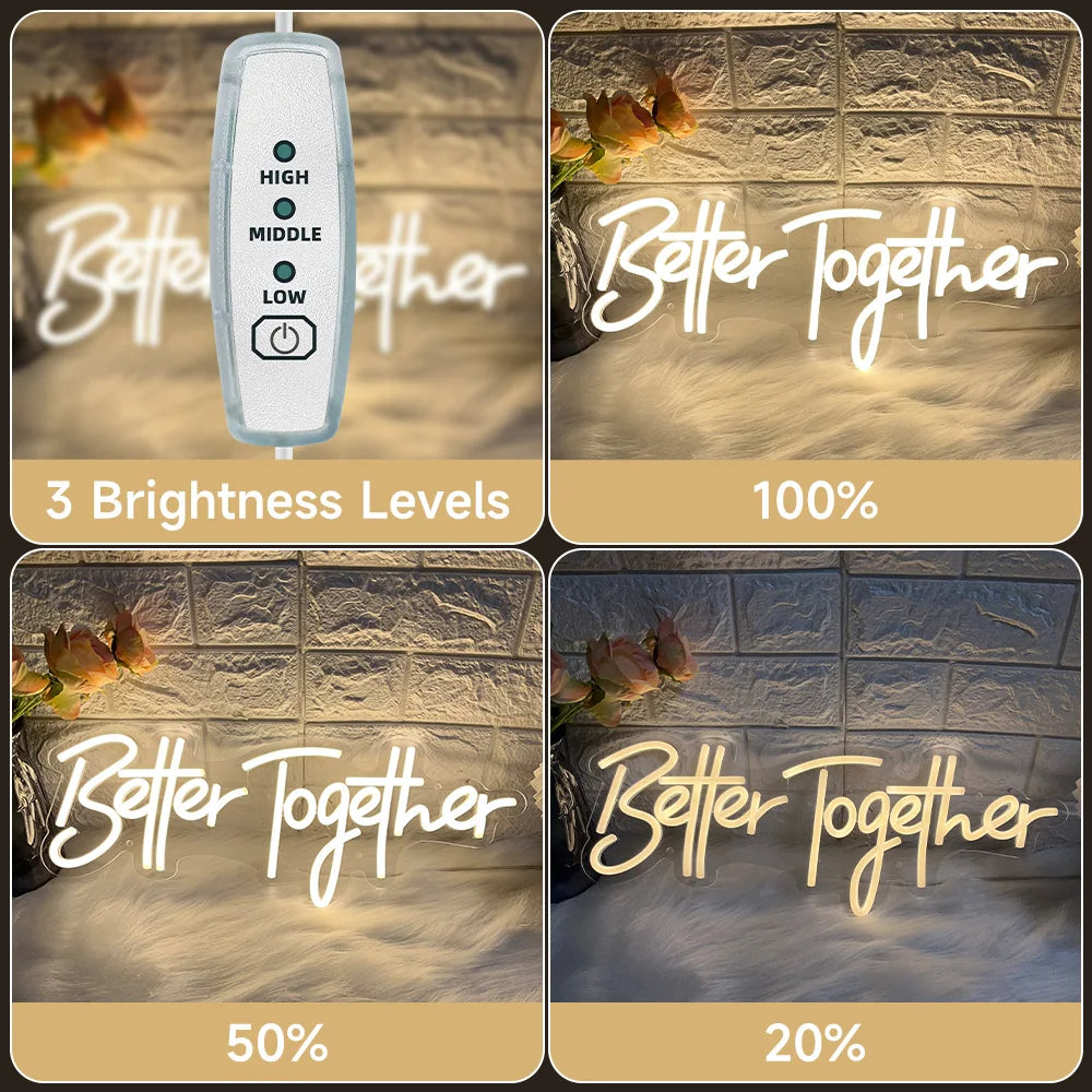 A set of neon signs displaying the phrase Better Together in various brightness levels, including 100%, 50%, and 20%.