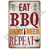 A distressed metal sign with red text instructing to eat BBQ, drink beer, and repeat.