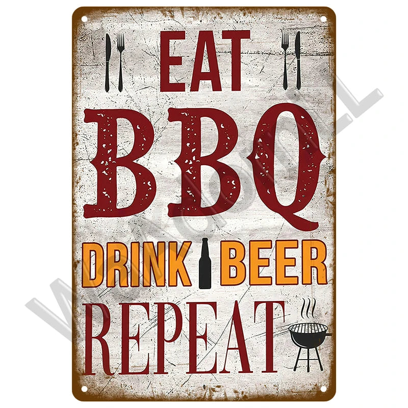 A distressed metal sign with red text instructing to eat BBQ, drink beer, and repeat.