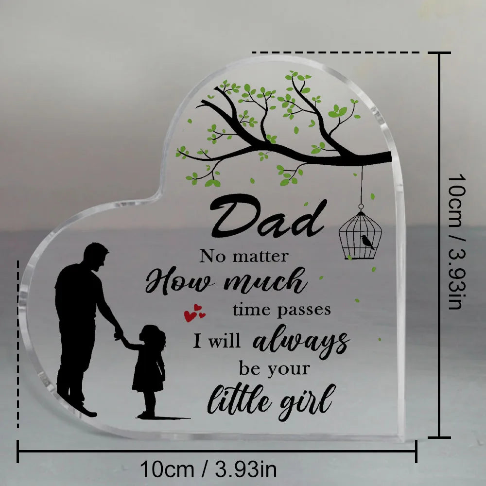 Clear acrylic heart plaque with a silhouette of a father and daughter and the text I will always be your little girl