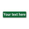 A green rectangular sign with the text Your text here on a white background.