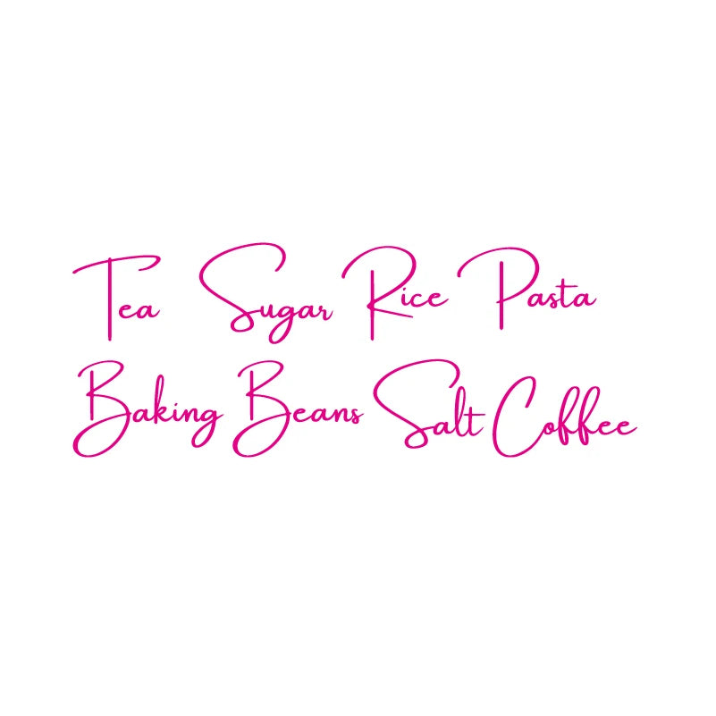 Pink script text listing various ingredients like Tea Sugar Rice Pasta Baking Beans Salt and Coffee