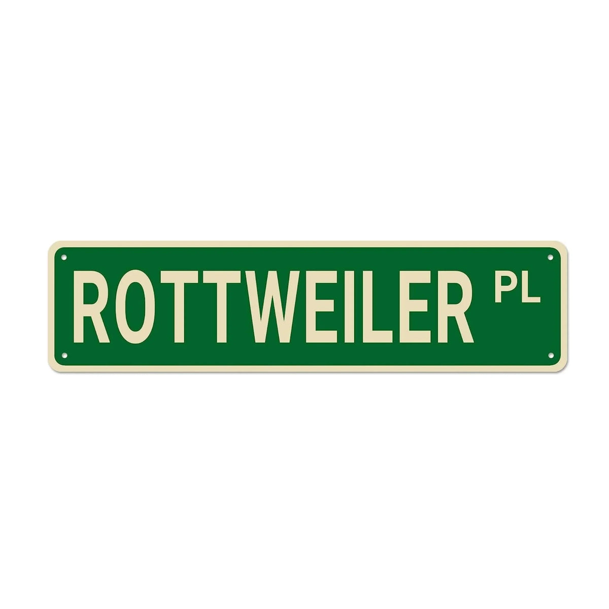 Green rectangular metal sign with white text reading ROTTWEILER PL