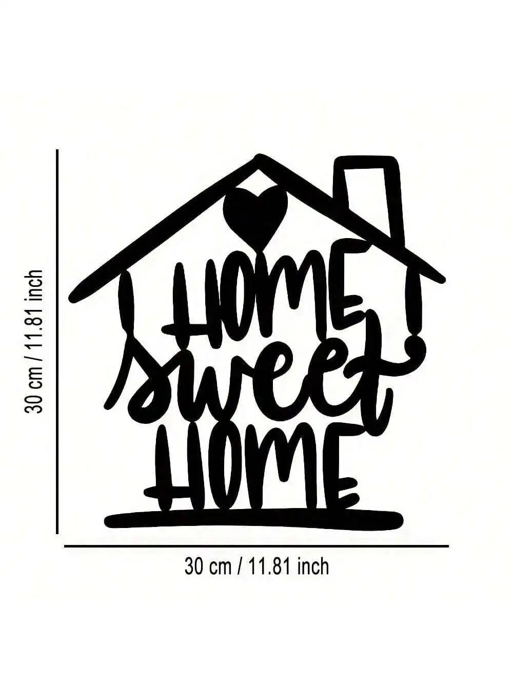 Black silhouette of a house with a heart cutout and the words HOME SWEET HOME inside.