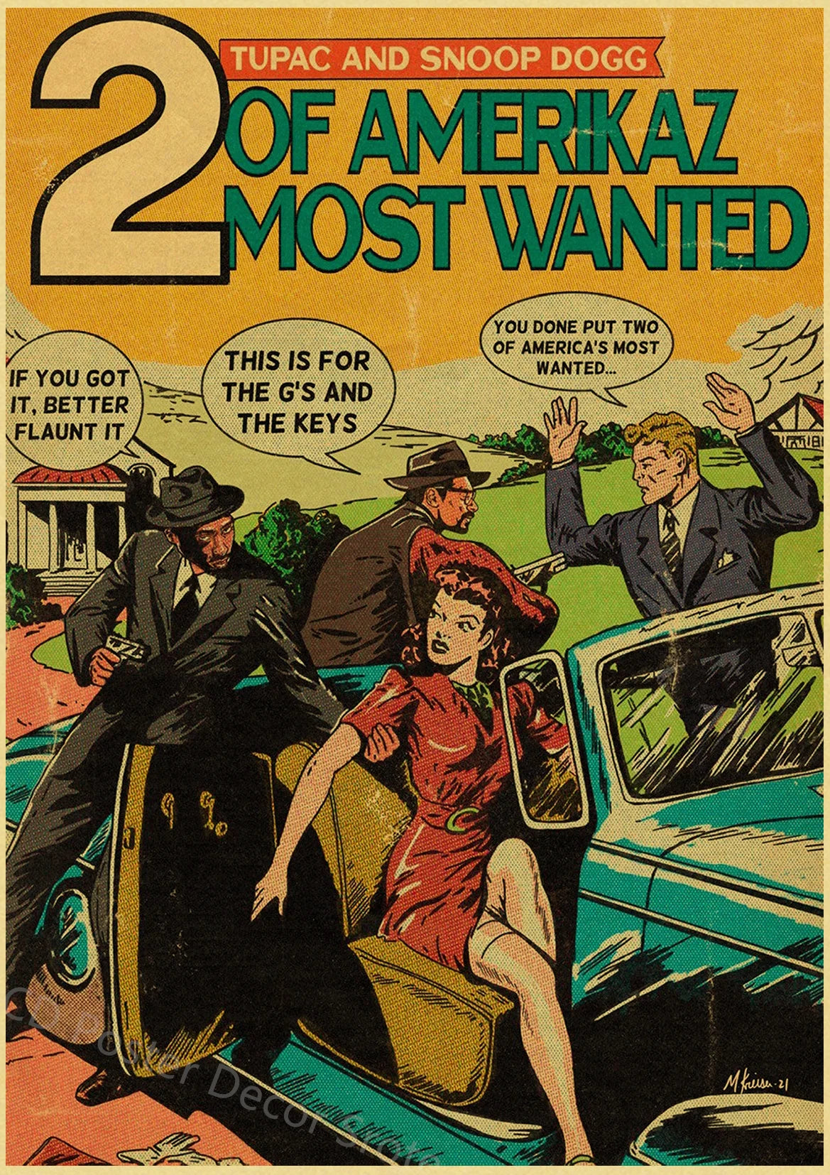 A vintage poster featuring Tupac and Snoop Dogg with the text Two of Amerkaz Most Wanted