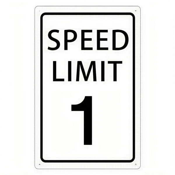 Señal de límite de velocidad rectangular blanca con texto negro que indica un límite de 1.