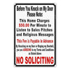 A black and white sign with red text warning that the home charges $50 per minute to listen to sales pitches and religious me