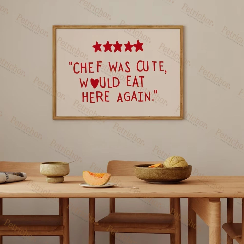 A framed piece of wall art featuring five red stars and the text Chef was cute would eat here again