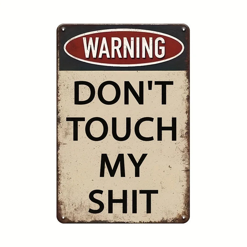 Vintage 'Don't Touch' Warning Metal Tin Sign – Retro Industrial Decor