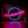The World Is Yours LED Neon Sign for Wall Decor