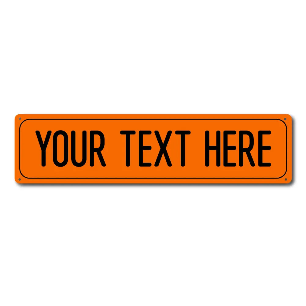 An orange rectangular sign with black text that reads YOUR TEXT HERE.