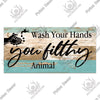 Rustic wooden sign with text instructing to wash hands and featuring an animal design.