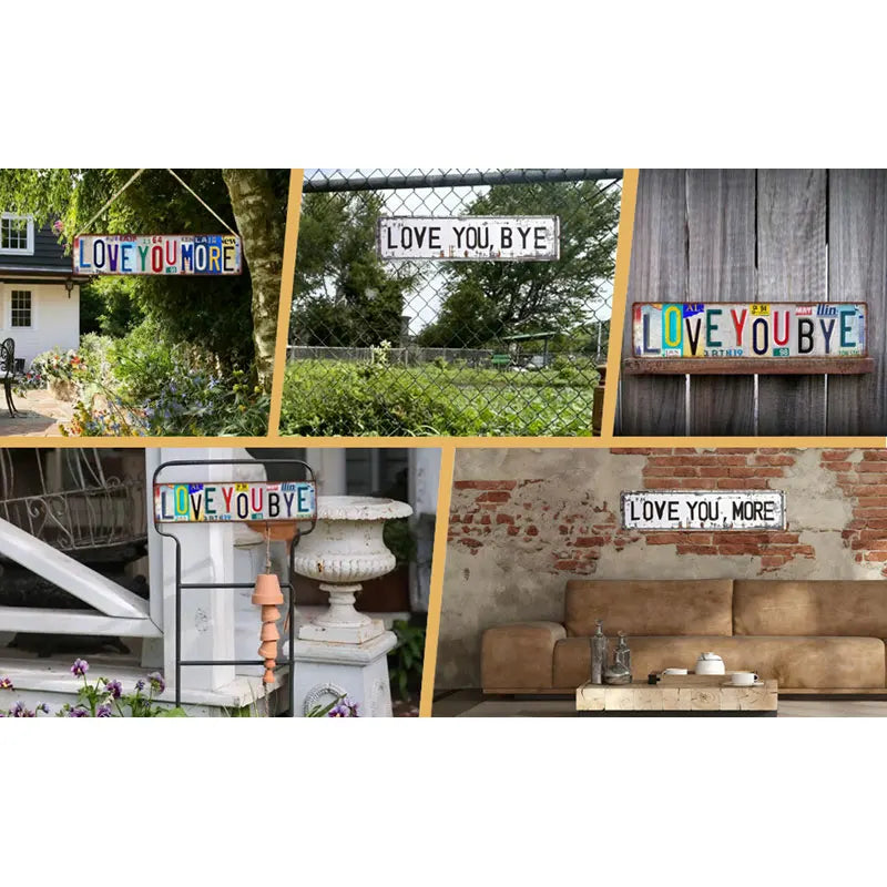 A collage of vintage metal street signs featuring the text LOVE YOU MORE and LOVE YOU BYE displayed in various outdoor and in
