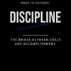 Motivational canvas wall art titled Discipline with the subtitle The Bridge Between Goals and Accomplishment
