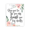 A watercolor floral design featuring pink and green roses and leaves with the text Deja que tu fe sea más grande que tus mied