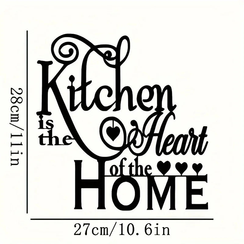 Black script text reads Kitchen is the Heart of the Home